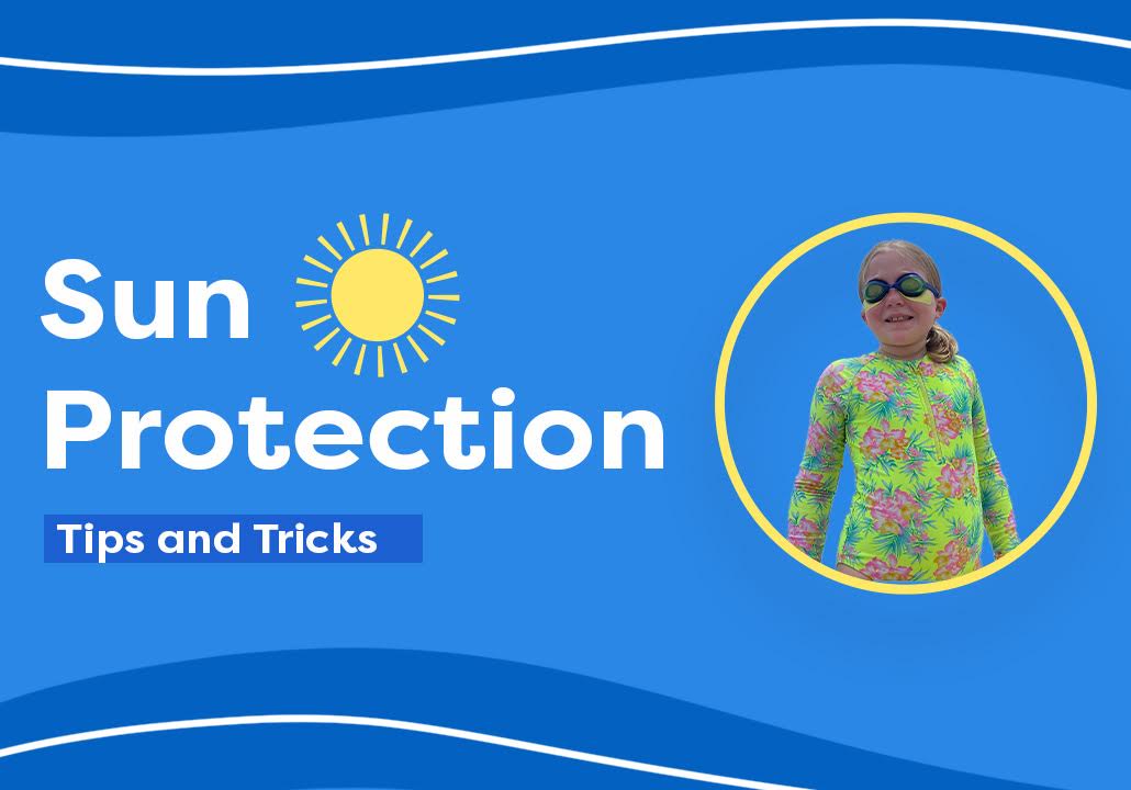 Sun Protection Tips and Tricks
