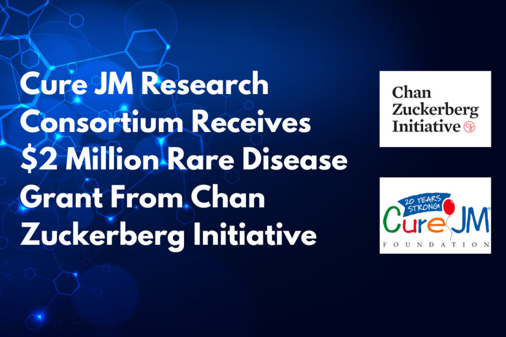 Cure JM Research Consortium Receives $2 million rare disease grant from Chan Zuckerberg Initiative