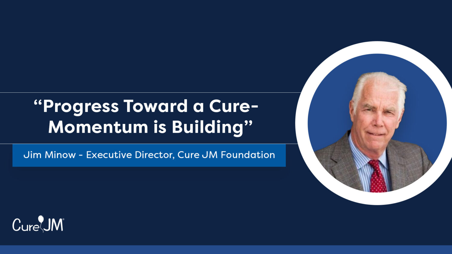 Progress Toward a Cure, Jim Minow