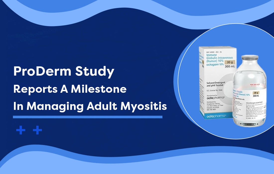 ProDerm Study reports a milestone in managing adult myositis