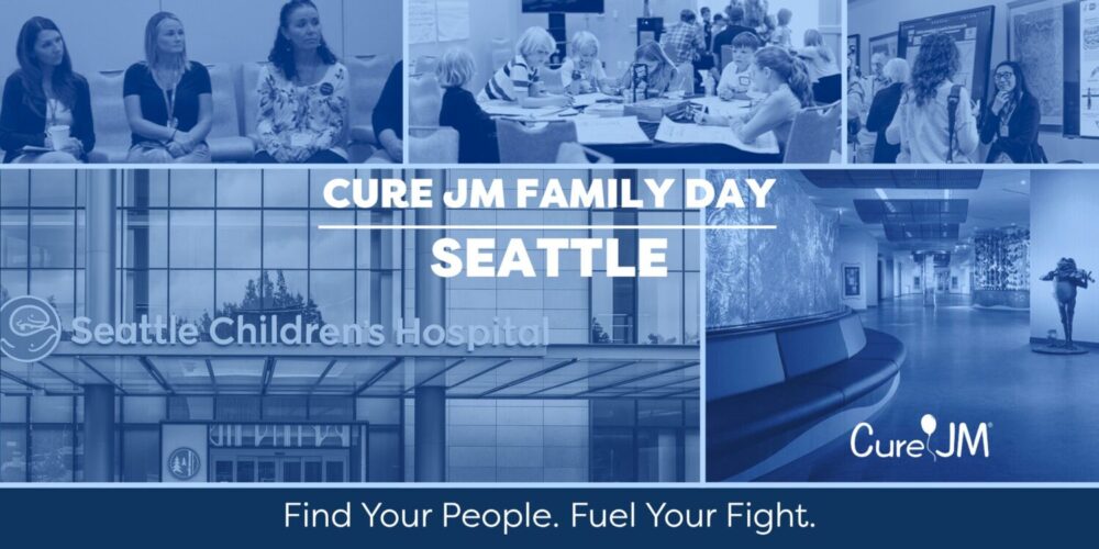 Cure JM Family Day Seattle. Find Your People. Fuel Your Fight.